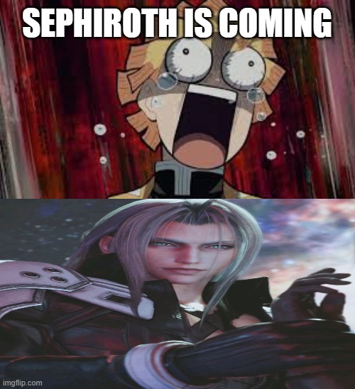 zenitsu scared of sephiroth | SEPHIROTH IS COMING | image tagged in scared zenitsu,sephiroth,mythology,zenitsu,final fantasy | made w/ Imgflip meme maker