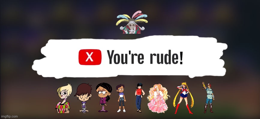 Bad Deviantart Users are Rude! | image tagged in deviantart,banned,cartoon network,sailor moon,youtube,the loud house | made w/ Imgflip meme maker