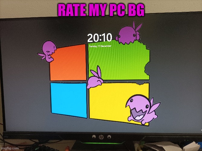 RATE MY PC BG | made w/ Imgflip meme maker
