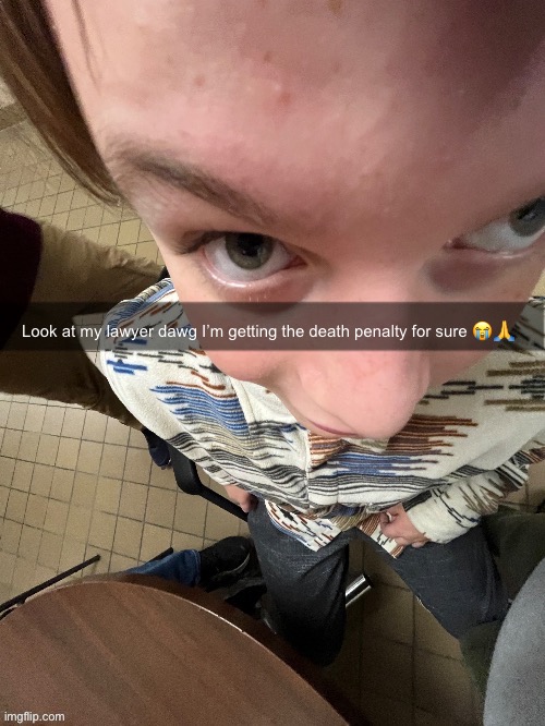 Look at my lawyer dawg I’m getting the death penalty for sure 😭🙏 | made w/ Imgflip meme maker