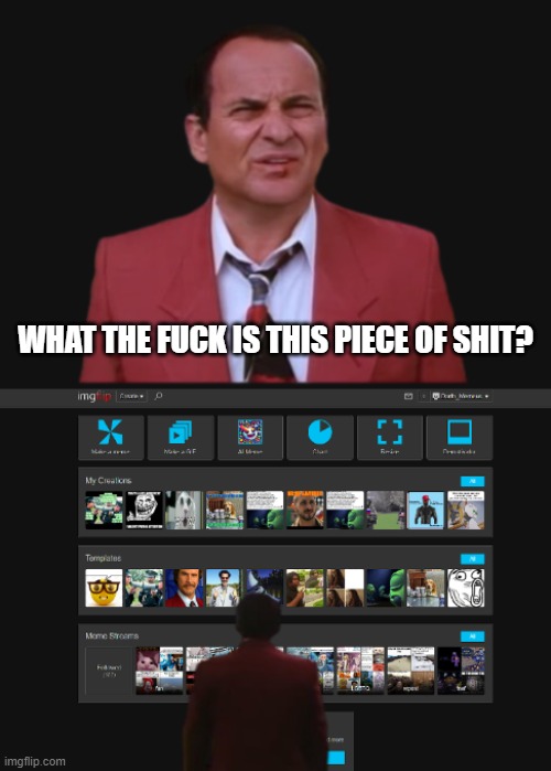 New layout is shite | WHAT THE FUCK IS THIS PIECE OF SHIT? | image tagged in wtf,ur reading the tags,oh well then,have a nice day,w you | made w/ Imgflip meme maker