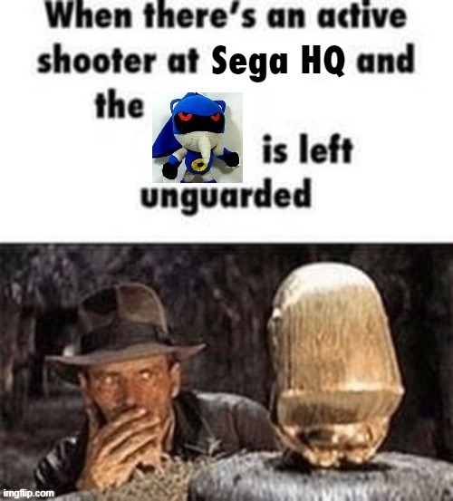 When there's an active shooter at ___ | Sega HQ | image tagged in when there's an active shooter at ___ | made w/ Imgflip meme maker