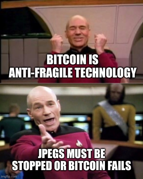 BITCOIN IS ANTI-FRAGILE TECHNOLOGY; JPEGS MUST BE STOPPED OR BITCOIN FAILS | made w/ Imgflip meme maker