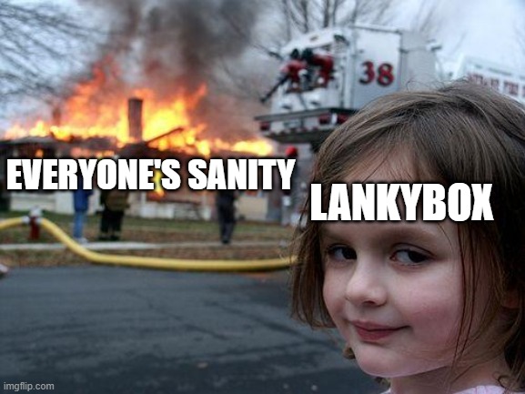 Disaster Girl | LANKYBOX; EVERYONE'S SANITY | image tagged in memes,disaster girl,lankybox,brain rot,youtube kids | made w/ Imgflip meme maker