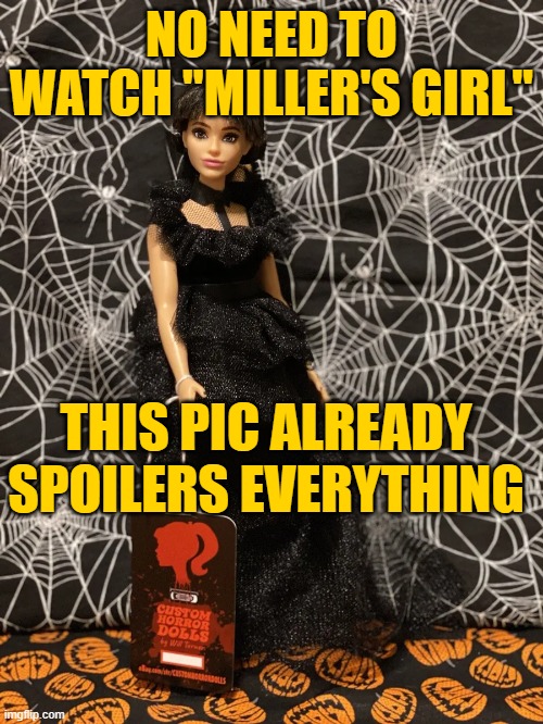 No need to go to the Cinema | NO NEED TO WATCH "MILLER'S GIRL"; THIS PIC ALREADY SPOILERS EVERYTHING | image tagged in cinema | made w/ Imgflip meme maker