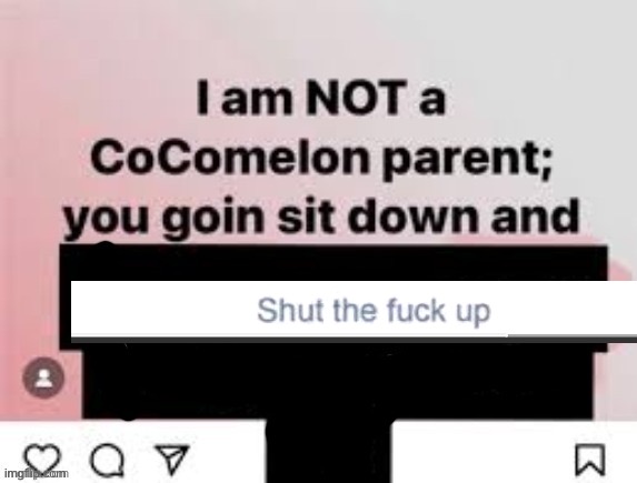 I am NOT a CoComelon parent, you goin sit down and x | image tagged in i am not a cocomelon parent you goin sit down and x | made w/ Imgflip meme maker