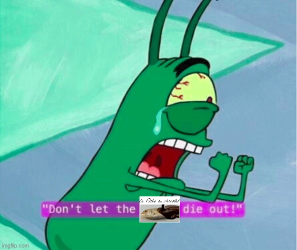 Dont let the flame die out | image tagged in dont let the flame die out | made w/ Imgflip meme maker