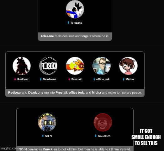 telezane has been alone the entire time, bro went a lil bit delusional | IT GOT SMALL ENOUGH TO SEE THIS | made w/ Imgflip meme maker