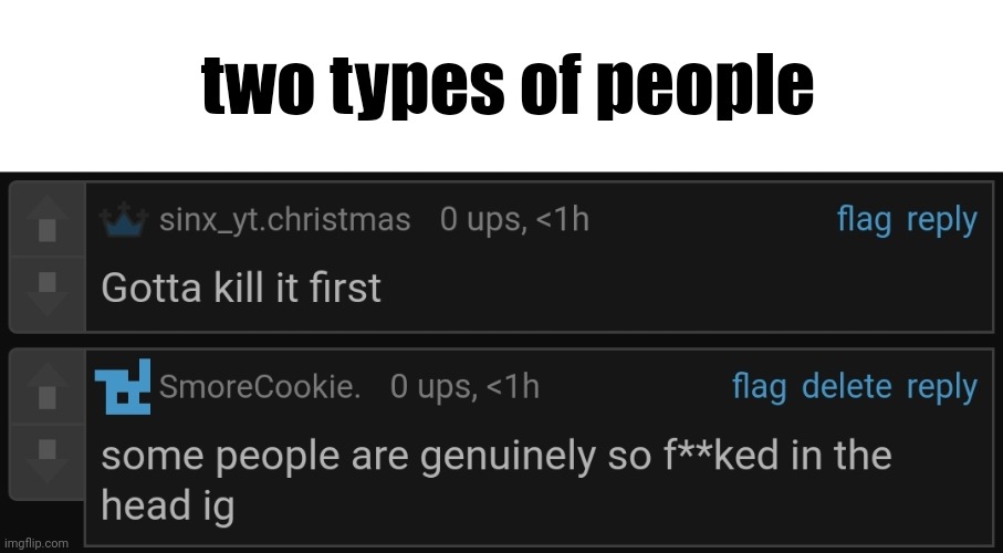two types of people | made w/ Imgflip meme maker