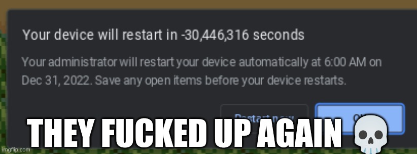 nahh one second while i time travel | THEY FUCKED UP AGAIN 💀 | made w/ Imgflip meme maker