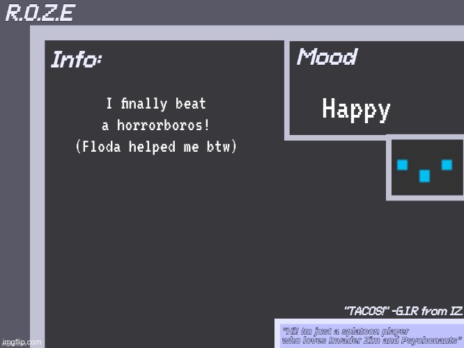 So happy rn | Happy; I finally beat a horrorboros! (Floda helped me btw) | image tagged in r o z e's super cool announcement template | made w/ Imgflip meme maker