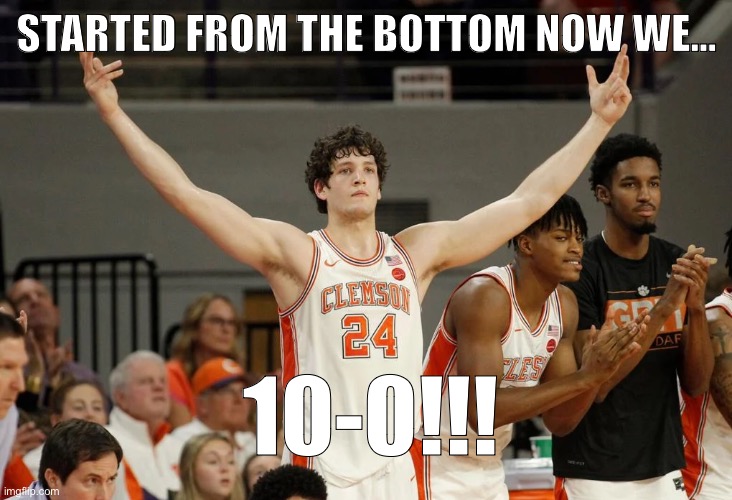 STARTED FROM THE BOTTOM NOW WE…; 10-0!!! | made w/ Imgflip meme maker