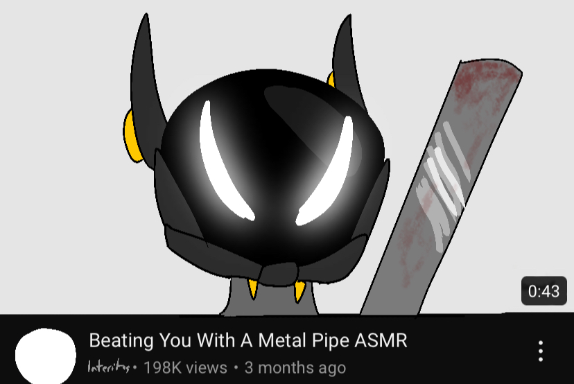 High Quality beating you with a metal pipe asmr Blank Meme Template