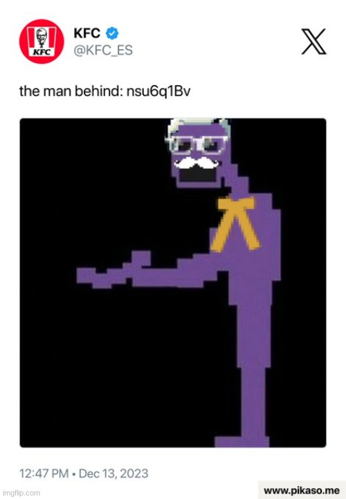 The official KFC account tweeted this | image tagged in purple,purple guy,kfc | made w/ Imgflip meme maker