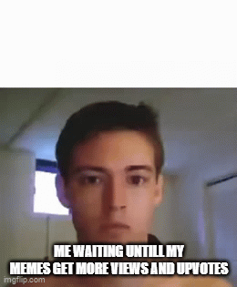its been soo long - Imgflip