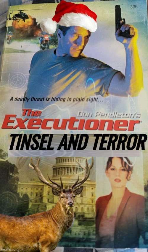 Vigilante Santa tinsel terror | TINSEL AND TERROR | image tagged in terror | made w/ Imgflip meme maker