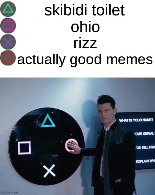 4 Buttons | skibidi toilet ohio rizz actually good memes | image tagged in 4 buttons | made w/ Imgflip meme maker