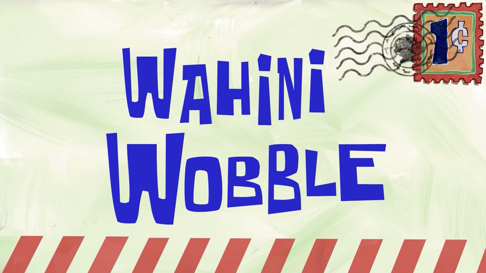 High Quality Wahini Wobble title card Blank Meme Template
