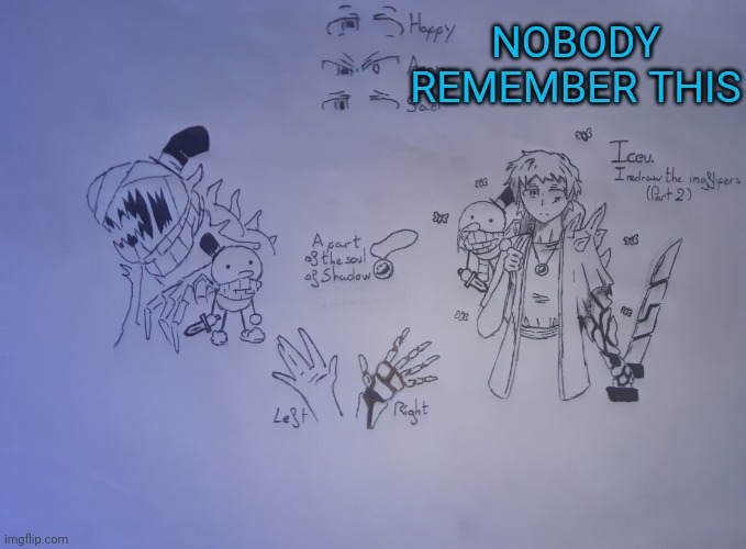 Iceu. | NOBODY REMEMBER THIS | image tagged in iceu | made w/ Imgflip meme maker