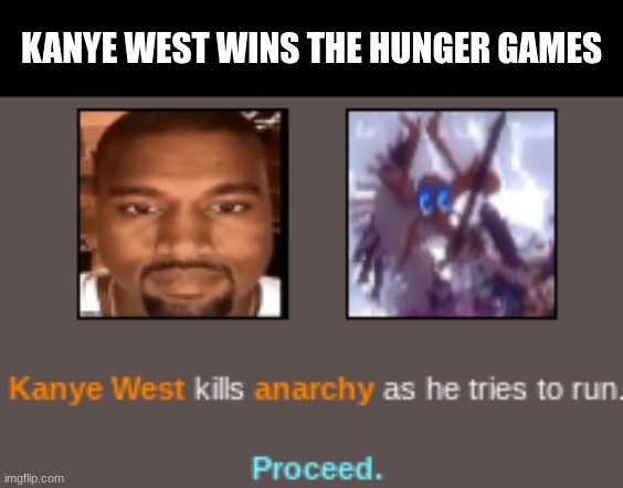 KANYE WEST WINS THE HUNGER GAMES | made w/ Imgflip meme maker