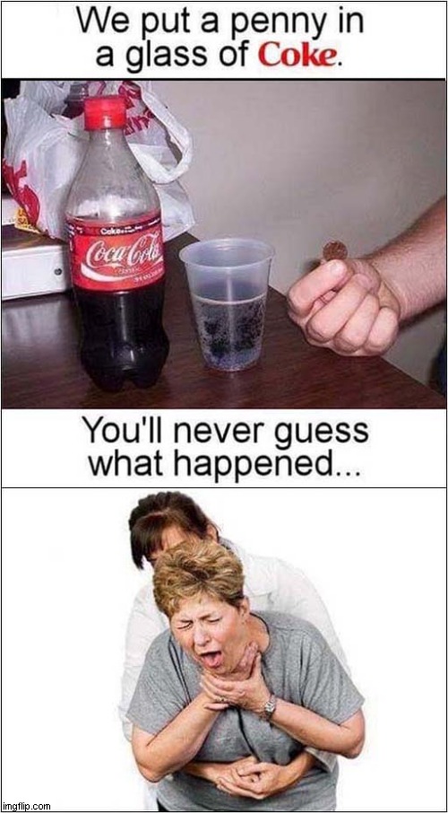 The Penny In Coke Myth ! | image tagged in mythbusters,penny,coke,choking | made w/ Imgflip meme maker