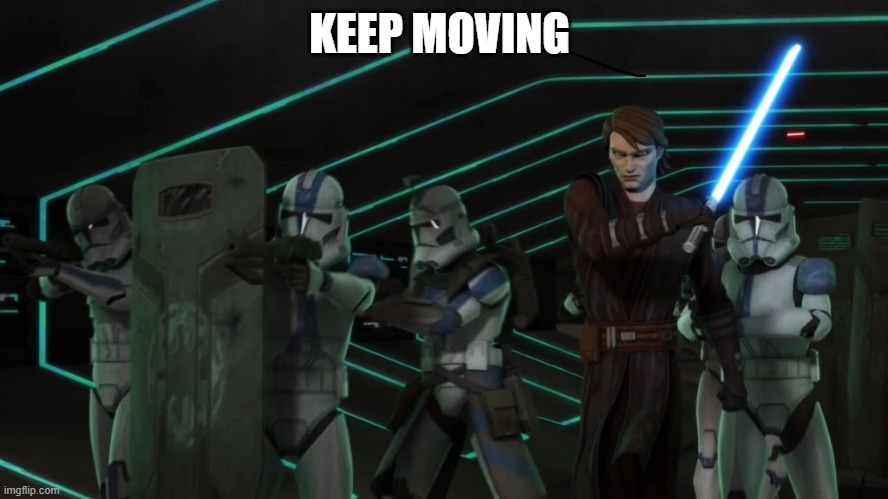 KEEP MOVING | made w/ Imgflip meme maker