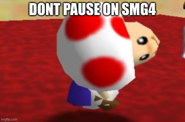 do not pause | DONT PAUSE ON SMG4 | image tagged in smg4 | made w/ Imgflip meme maker