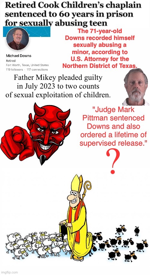 71-year-old paedo sentenced to 60 years prison and.... lifetime of supervised release | image tagged in courts,must be a conservative | made w/ Imgflip meme maker
