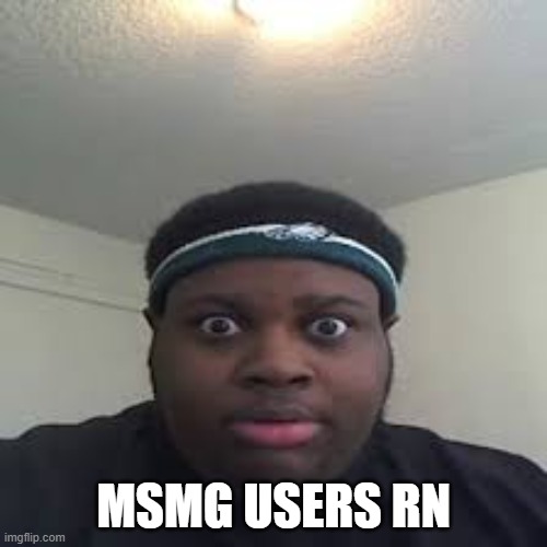 yall play to much | MSMG USERS RN | image tagged in edp | made w/ Imgflip meme maker
