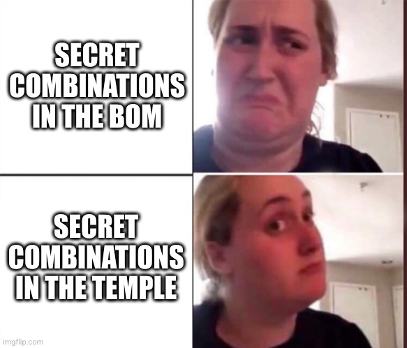 Kombucha Girl | SECRET COMBINATIONS IN THE BOM; SECRET COMBINATIONS IN THE TEMPLE | image tagged in kombucha girl | made w/ Imgflip meme maker