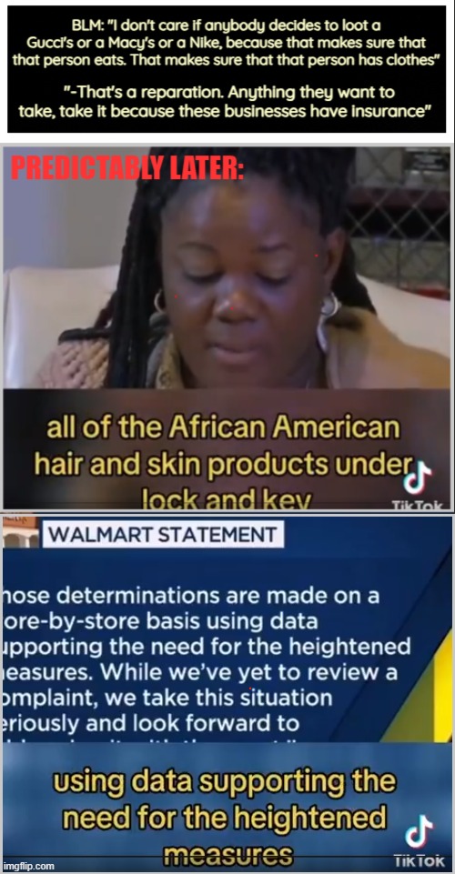 Corrupt BLM: Never mind us, we're just destroying Capitalism. Walmart: OK, we'll do you a favor and not leave this time, but... | image tagged in blm,american politics | made w/ Imgflip meme maker