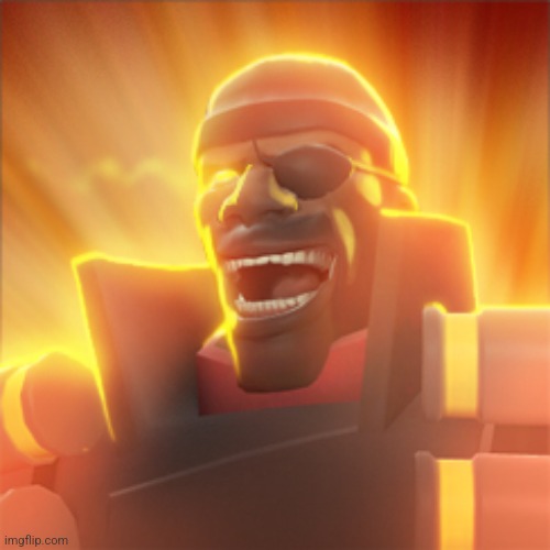 Me when I get to demo my knight all over 2Fort | made w/ Imgflip meme maker