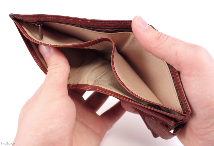 Empty Wallet | image tagged in empty wallet | made w/ Imgflip meme maker
