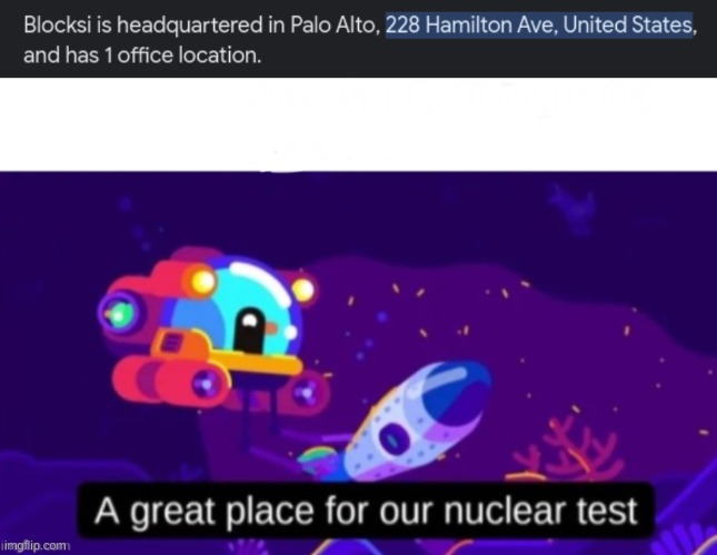 image tagged in a great place for our nuclear test | made w/ Imgflip meme maker