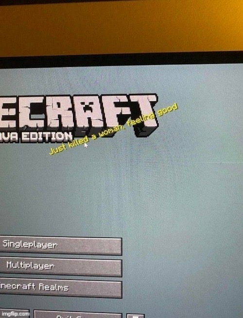 Been playin minecraft | image tagged in minecraft | made w/ Imgflip meme maker