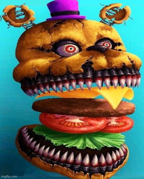 Nightmare Fredburger | image tagged in nightmare fredburger | made w/ Imgflip meme maker