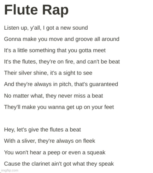 Flute Rap | image tagged in flute,rap,band | made w/ Imgflip meme maker
