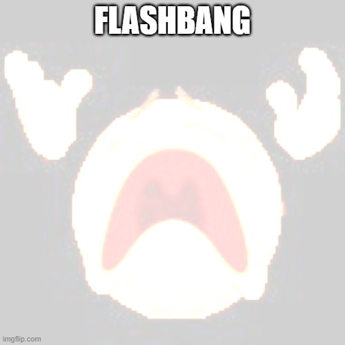 Think fas- | FLASHBANG | image tagged in crying emoji | made w/ Imgflip meme maker