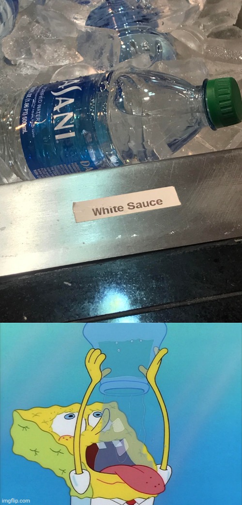 WATER TIME | image tagged in spongebob drinking water,water,you had one job,memes,white,sauce | made w/ Imgflip meme maker