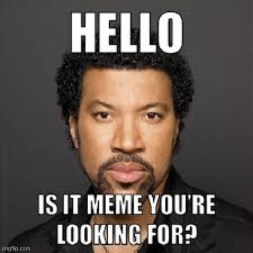 Lionel | image tagged in lionel richie | made w/ Imgflip meme maker