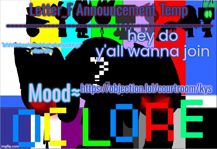 https://objection.lol/courtroom/kys | hey do y'all wanna join; https://objection.lol/courtroom/kys | image tagged in oc lore announcement temp | made w/ Imgflip meme maker