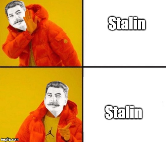 There is an actual Difference | StaIin; SEE THE DIFFERENCE? Stalin | image tagged in stalin hotline,stalin | made w/ Imgflip meme maker