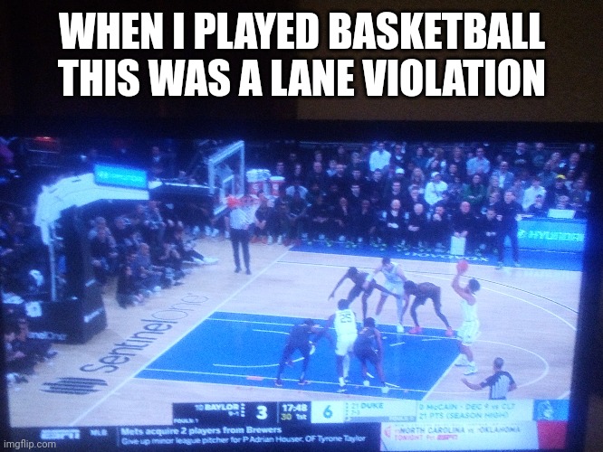Balding ref or blind ref? | WHEN I PLAYED BASKETBALL THIS WAS A LANE VIOLATION | image tagged in college,basketball,referee,special kind of stupid | made w/ Imgflip meme maker