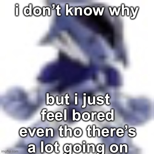 very small jpeg of artemis from brawlhalla | i don’t know why; but i just feel bored even tho there’s a lot going on | image tagged in very small jpeg of artemis from brawlhalla | made w/ Imgflip meme maker