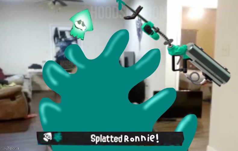 i’m going to hell for this one | image tagged in splatted ronnie | made w/ Imgflip meme maker