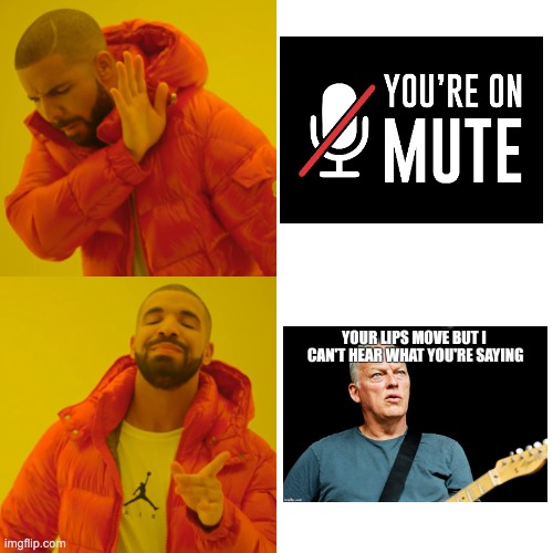 You're on mute - Imgflip