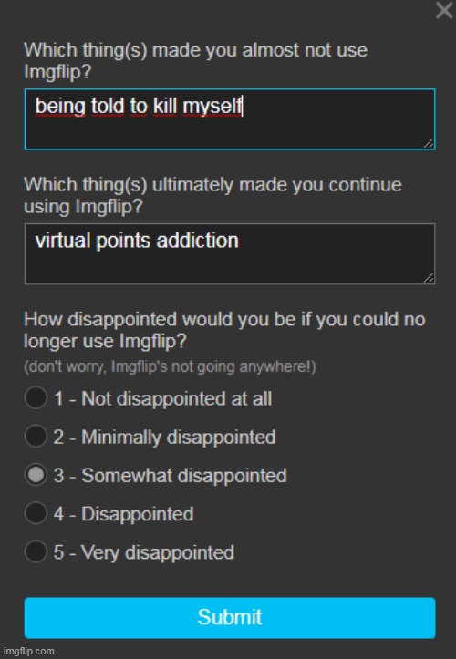 (i dont really care abt points anymore i just like launching bullshit thoughts onto this stream) | made w/ Imgflip meme maker