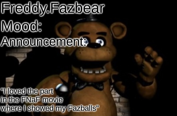 High Quality Freddy.Fazbear Announcement template Thanks Tfp Knockout Blank Meme Template