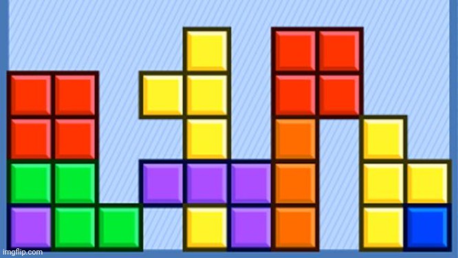 image tagged in tetris | made w/ Imgflip meme maker