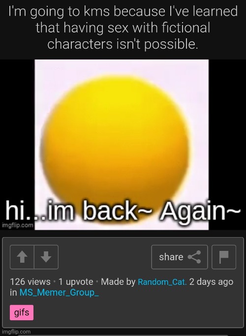 I did it. | made w/ Imgflip meme maker